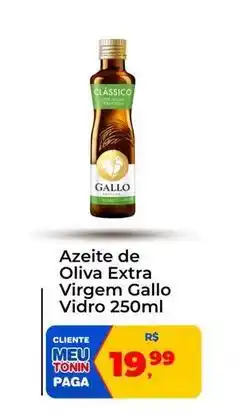 Tonin Superatacado Gallo - azeite de oliva extra virgem vidro oferta