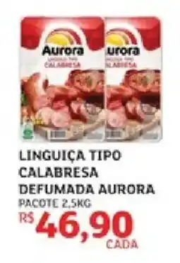 Assaí Atacadista Linguiça tipo calabresa defumada aurora oferta
