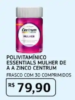 Assaí Atacadista Polivitamínico essenciais mulher de a a zinco centrum oferta