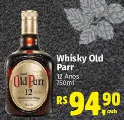 Supermercados Mateus Whisky Old Parr 12 Anos oferta