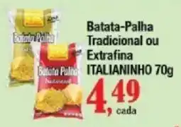 Supermercados Unidos Batata Palha Tradicional ou Extrafina Italianinho oferta