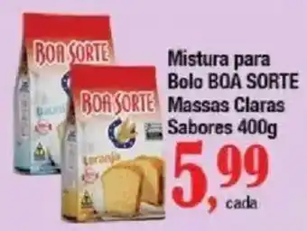Supermercados Unidos Mistura para Bolo BOA SORTE Massas Claras Sabores oferta