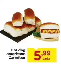 Carrefour Bairro Hot dog americano Carrefour oferta