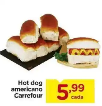 Carrefour Bairro Hot dog americano Carrefour oferta