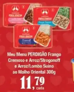 Supermercados Unidos Meu Menu PERDIGÃO Frango Cremoso e Arroz/Stroganoff e Arroz/Lombo Suino ao Molho Oriental oferta
