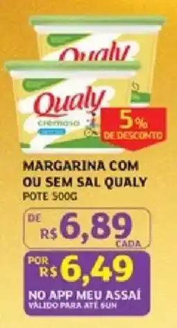 Assaí Atacadista Margarina com ou sem sal qualy oferta