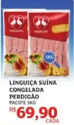 Assaí Atacadista Linguiça suína congelada perdigão oferta