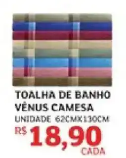 Assaí Atacadista toalha de banho vênus camesa oferta
