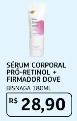 Assaí Atacadista Sérum corporal pró-retinol + firmador dove oferta