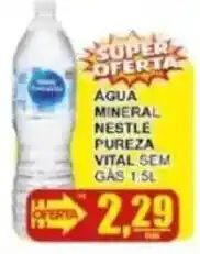 Supermercado Estrela Azul Água mineral nestle pureza vital sem gás oferta