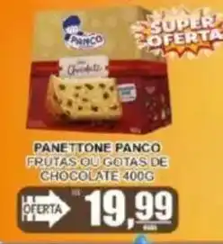 Supermercado Estrela Azul Panettone panco frutas ou gotas de chocolate oferta