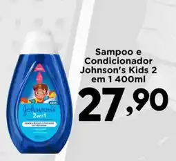 Confiança Supermercados Sampoo e condicionador johnson's kids 2 oferta
