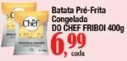 Supermercados Unidos Batata pré-frita congelada do chef friboi oferta
