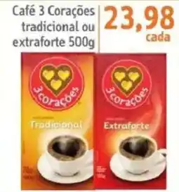 Sonda Café 3 Corações tradicional ou extraforte oferta