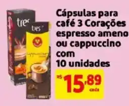 Mercado Extra Cápsulas para café 3 Corações espresso ameno ou cappuccino oferta