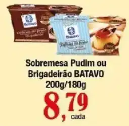 Supermercados Unidos Sobremesa Pudim ou Brigadeirão BATAVO oferta