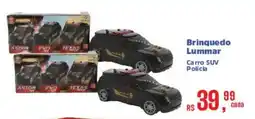 Supermercados Mateus Brinquedo Lummar Carro SUV Policia oferta