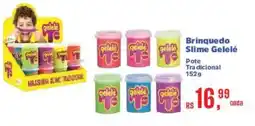 Supermercados Mateus Brinquedo Slime Gelelé oferta