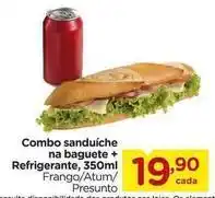 Carrefour Combo sanduíche na baguete + refrigerante, 350ml oferta