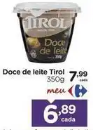 Carrefour Tirol - doce de leite oferta