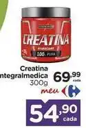 Carrefour Meu - creatina integralmedica oferta