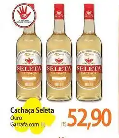 Atacadão Seleta - cachaça oferta