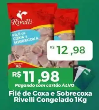 Filé de Coxa e Sobrecoxa Rivelli
