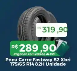 Mart Minas Pneu carro fastway b2 xbri oferta