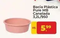 Tonin Superatacado Mb - bacia plástica pure canelada oferta