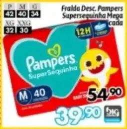 Supermercados Big Compra Fralda desc. pampers supersequinha mega cade oferta