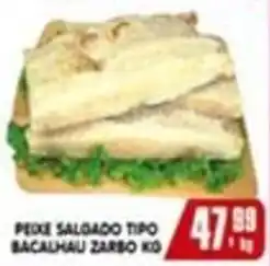 Higa's Supermercado Peixe salgado tipo bacalhau zarbo kg oferta