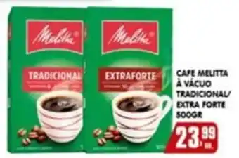Higa's Supermercado Cafe melitta a vacuo tradicional/extra forte oferta
