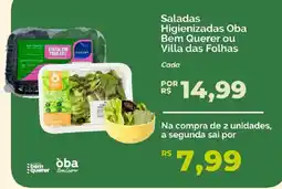 Oba Hortifruti Saladas Higienizadas Oba Bem Querer ou Villa das Folhas oferta