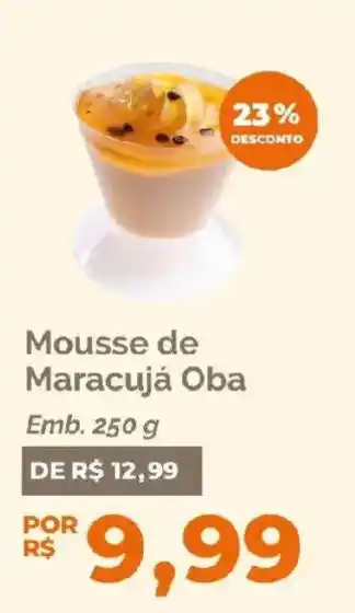 Oba Hortifruti Mousse de Maracujá Oba oferta