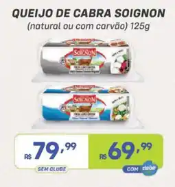 Prezunic Queijo de cabra soignon oferta