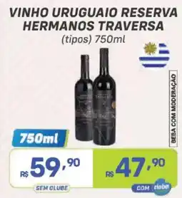 Prezunic vinho uruguaio reserva hermanos traversa oferta