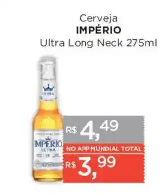 Supermercados Mundial Cerveja império ultra long neck oferta