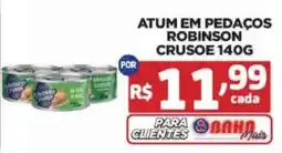 Bahamas Supermercados atum em pedaços robinson crusoé oferta