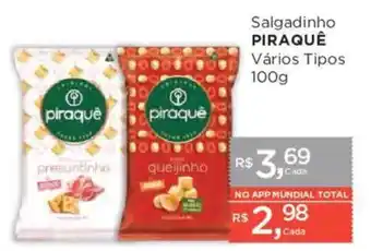 Supermercados Mundial Salgadinho piraquê vários tipos oferta