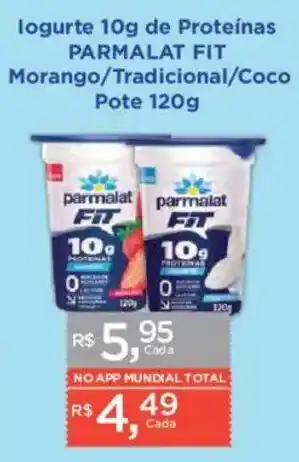 Supermercados Mundial Iogurte 10g de Proteínas Parmalat Fit Morango/Tradicional/Coco oferta