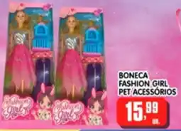 Higa's Supermercado Boneca fashion girl pet acessórios oferta