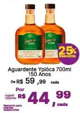 Super Lagoa Aguardente Ypióca 150 Anos oferta