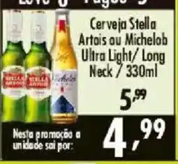 Confiança Supermercados Cerveja Stella Artois ou Michelob Ultra Light/ Long Neck oferta
