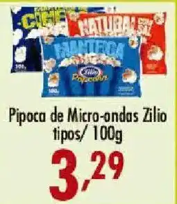 Confiança Supermercados Pipoca de Micro-ondas Zilio tipos oferta
