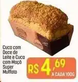 Muffato Super - cuca com doce de leite e cuca com maçã muffato oferta