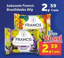 Rossi Supermercado Sabonete francis brasilidades oferta