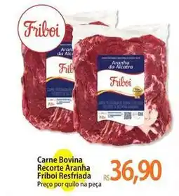 Atacadão Friboi - carne bovina recorte aranah resfriada oferta
