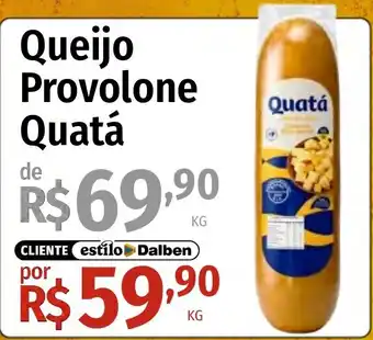 Supermercado Dalben Queijo provolone quatá oferta