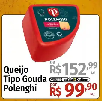 Supermercado Dalben Queijo tipo gouda polenghi oferta