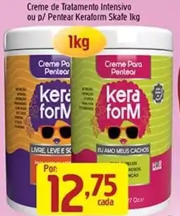 Supermercados Guanabara Creme de tratamento intensivo ou p/ pentear keraform skate 1kg oferta